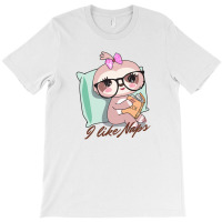 I Like Naps T-shirt | Artistshot