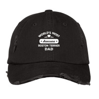 World's Most Awesome Boston Terrier Dad. Father's Vintage Cap | Artistshot