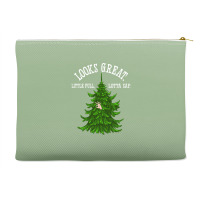 Looks Great. Little Full, Lotta Sap   Christmas Va Accessory Pouches | Artistshot