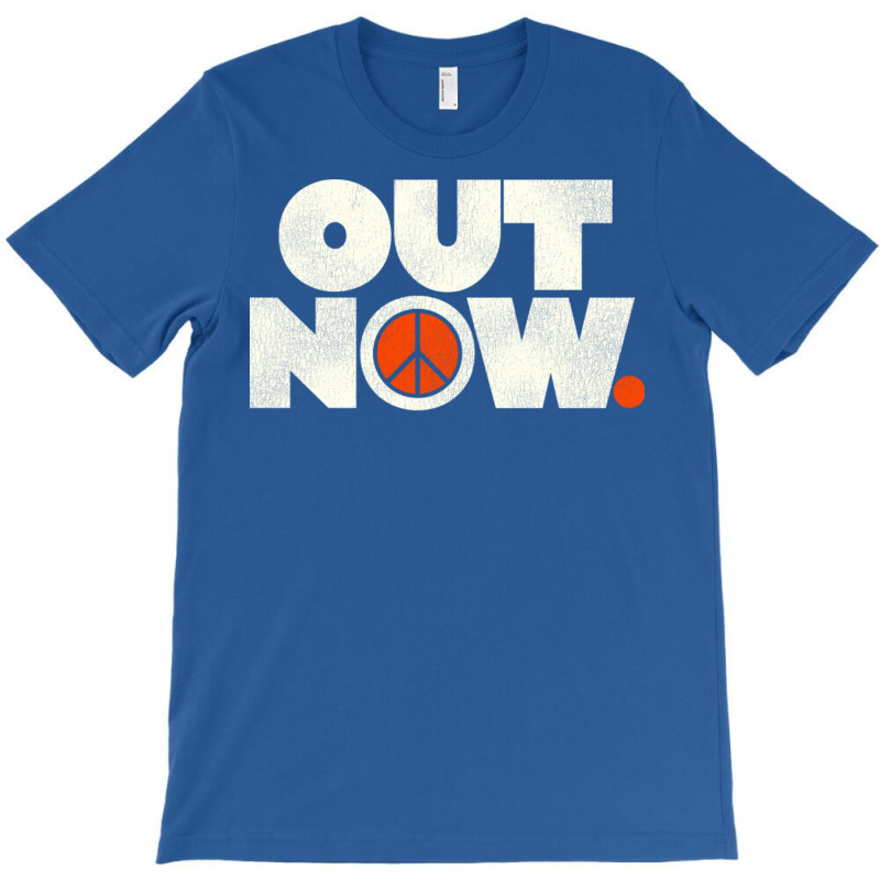 Out Now Anti Vietnam War Protest T-shirt | Artistshot