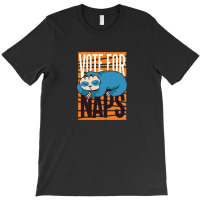 Vote For Naps T-shirt | Artistshot