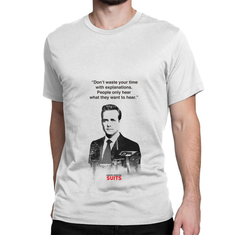 Harvey Quotes   Dont Waste Your Time Classic T-shirt by Ameduw | Artistshot