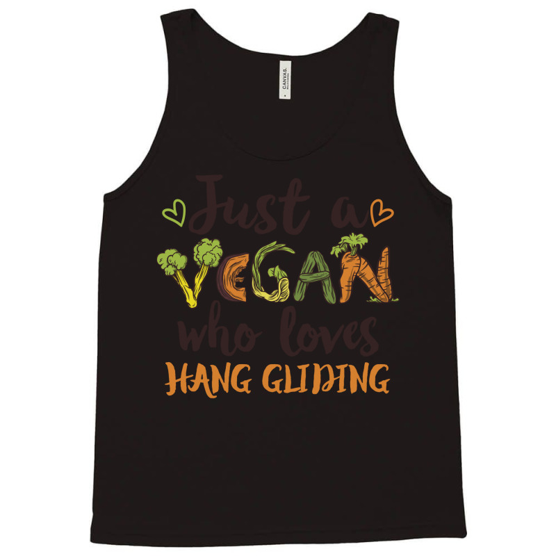 Just A Vegan Who Loves Hang Gliding Gift Tumblr Tank Top by posthputinoo | Artistshot