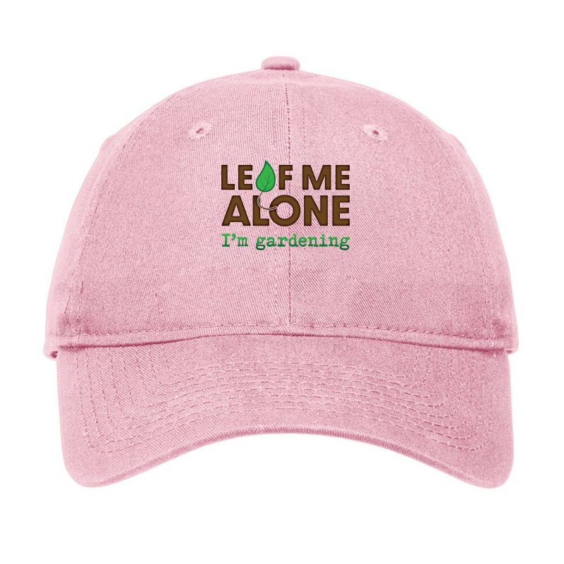 Leaf Me Aloneim Gardening Aesthetic Adjustable Cap | Artistshot