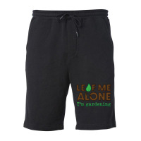 Leaf Me Aloneim Gardening Aesthetic Fleece Short | Artistshot