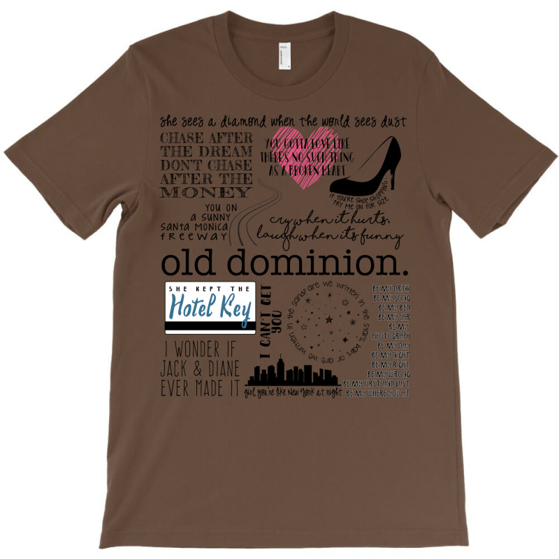 Old Dominion Lyrics T-Shirt by tamrahzeller4 | Artistshot