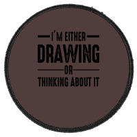 Im Either Drawing Or Thinking About It Travel 70s Round Patch | Artistshot