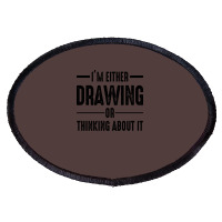 Im Either Drawing Or Thinking About It Travel 70s Oval Patch | Artistshot