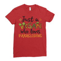 Just A Vegan Who Loves Paragliding Gift Gift Ladies Fitted T-shirt | Artistshot