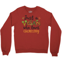 Just A Vegan Who Loves Chemistry Gift Stars Crewneck Sweatshirt | Artistshot