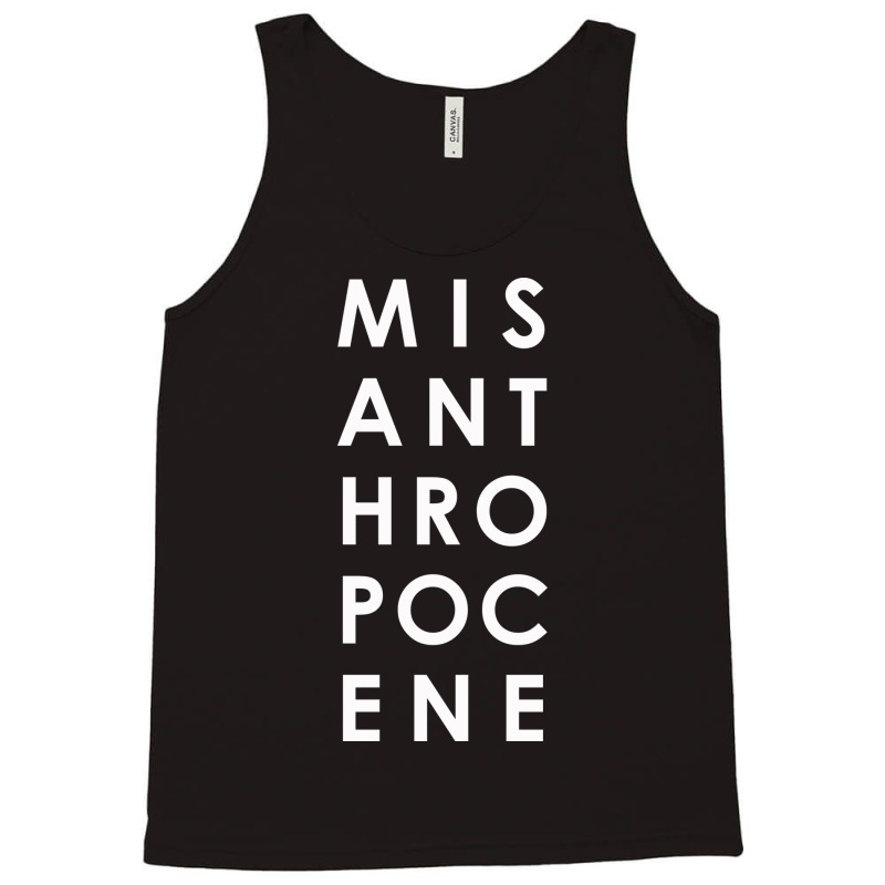 Misanthropocene Girl Tank Top | Artistshot