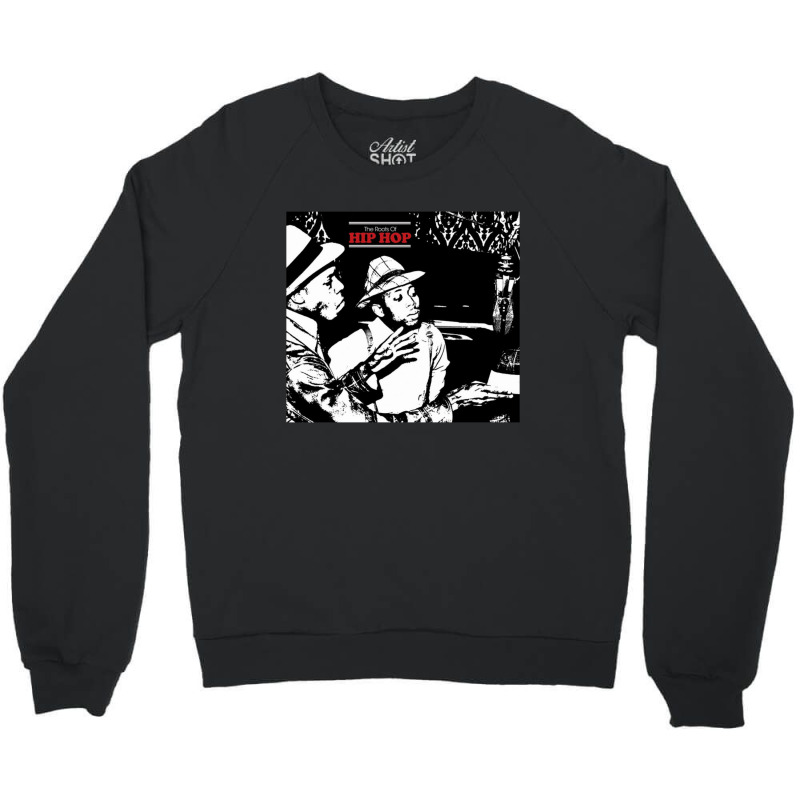 The Roots Hip Hop Crewneck Sweatshirt | Artistshot