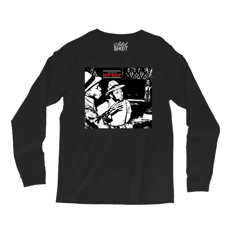 The Roots Hip Hop Long Sleeve Shirts | Artistshot