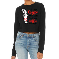 I Will Drink Coffee Anywhere Cropped Sweater | Artistshot