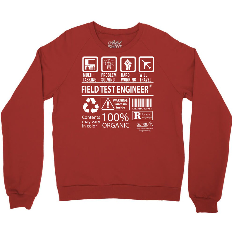 Field Test Engineer T  Multitasking Certified Job Crewneck Sweatshirt by abataymunaevj | Artistshot