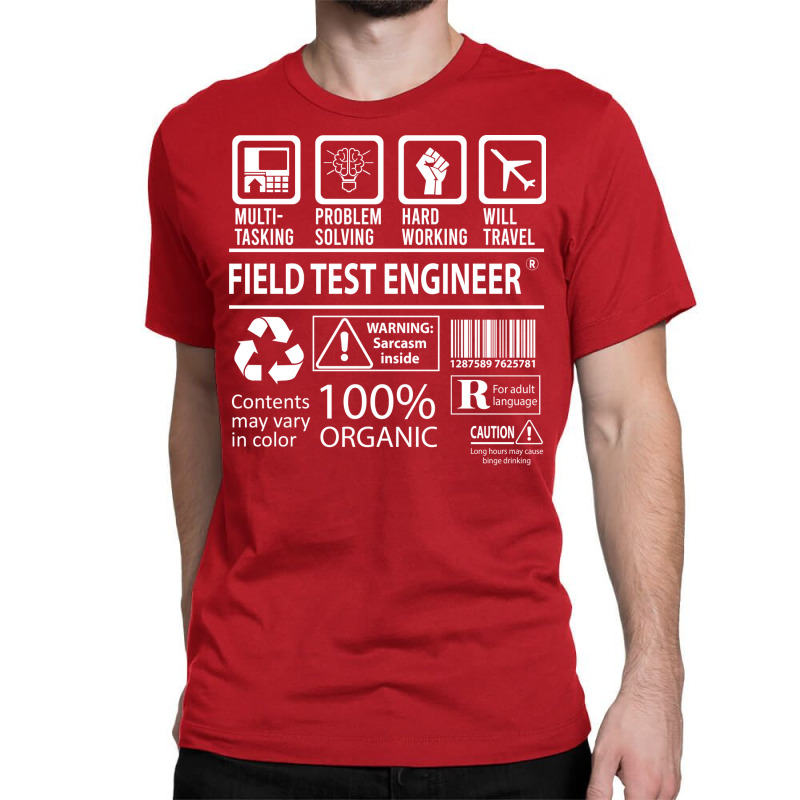 Field Test Engineer T  Multitasking Certified Job Classic T-shirt by abataymunaevj | Artistshot