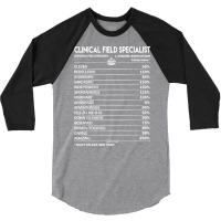 Clinical Field Specialist T  Clinical Field Specia 3/4 Sleeve Shirt | Artistshot