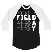 Field Day 2022 For School Teachers Kids And Family 3/4 Sleeve Shirt | Artistshot