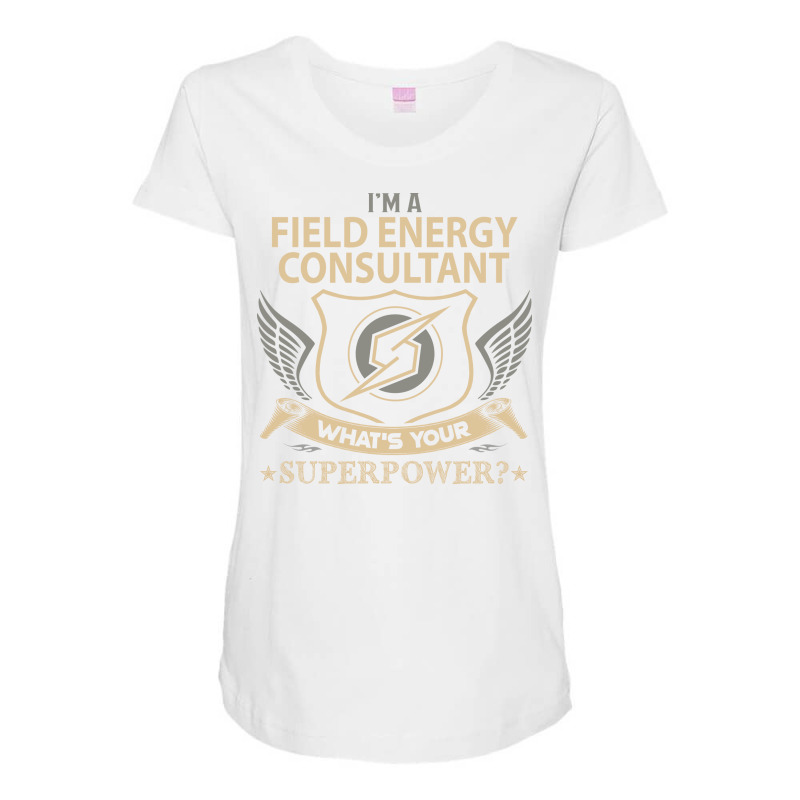 Field Energy Consultant T  Superpower Gift Item Te Maternity Scoop Neck T-shirt by diadratatukas | Artistshot