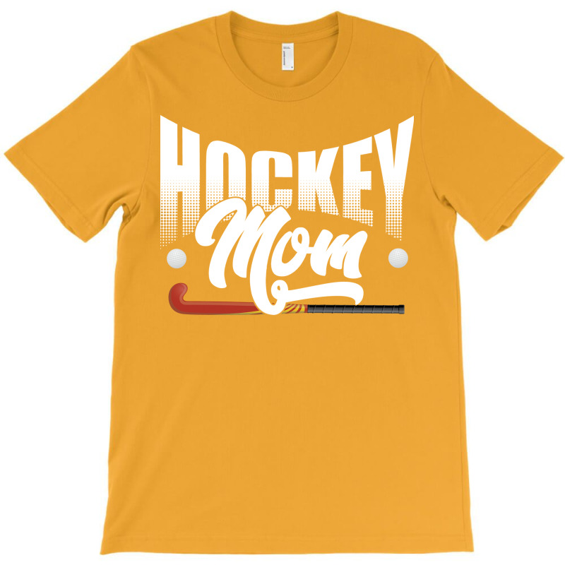 Field Hockey Hockey Mom T-Shirt by soyefkettieu | Artistshot