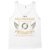 Field Organizer T  Superpower Gift Item Tee Tank Top | Artistshot