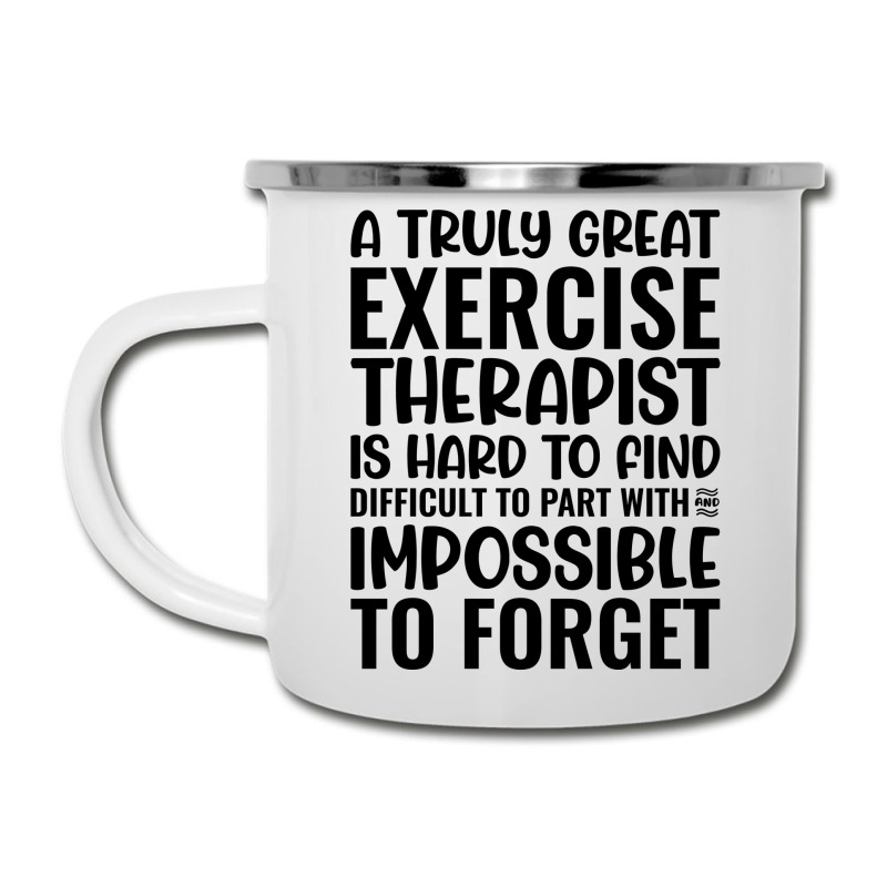 A Truly Great Exercise Therapist Is Hard To Find D Camper Cup | Artistshot