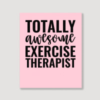 Totally Awesome Exercise Therapist Green Portrait Canvas Print | Artistshot