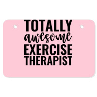 Totally Awesome Exercise Therapist Green Atv License Plate | Artistshot