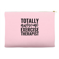 Totally Awesome Exercise Therapist Green Accessory Pouches | Artistshot