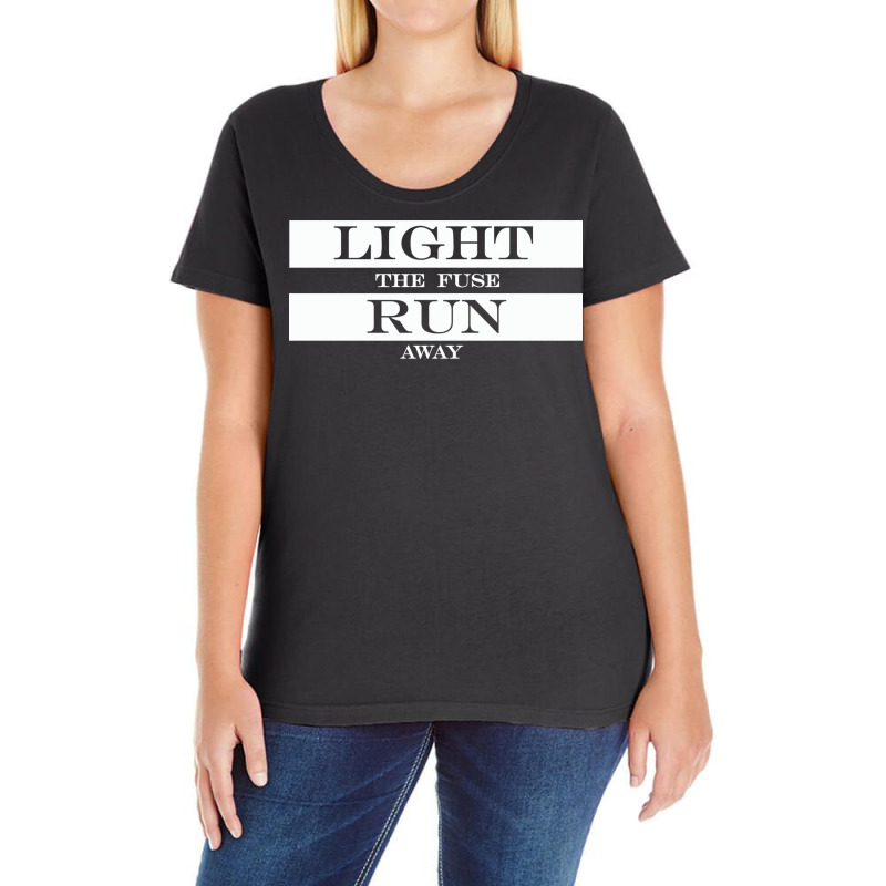 Light The Fuse Run Away Cute Ladies Curvy T-Shirt by vllaidenisoi | Artistshot