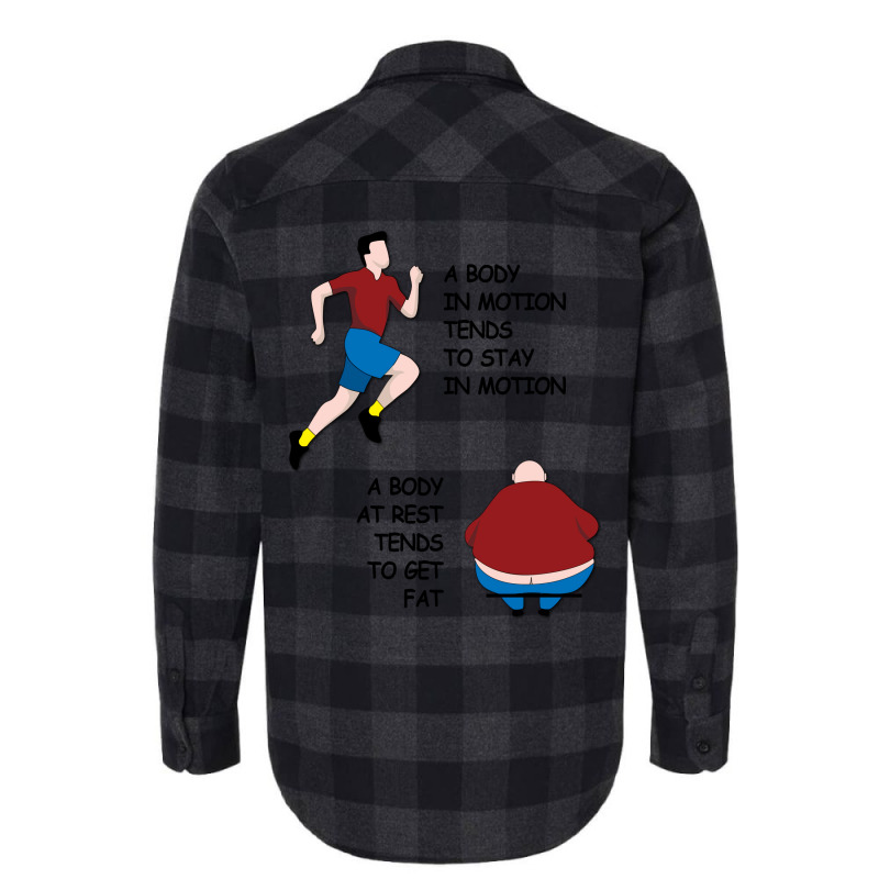 A Body In Motion Humor Flannel Shirt | Artistshot