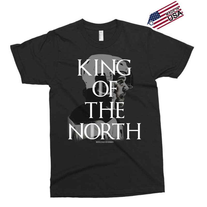 King Of The North   Beer League Heroes Exclusive T-shirt by sivelslebeckl | Artistshot