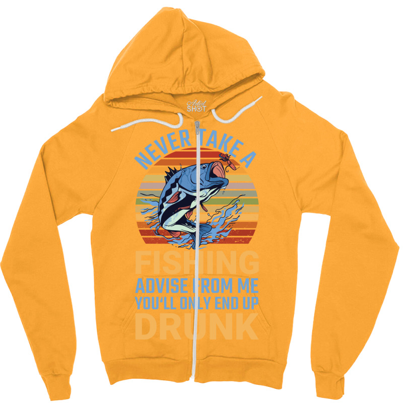 Angler Nevert Take A Fishing Advise Fisch Angeln C Zipper Hoodie by nanedohoomae | Artistshot