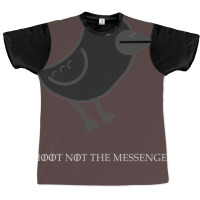 Shoot Not The Messenger Graphic T-shirt | Artistshot