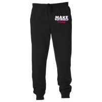 Make Yourself Proud Fitness Saying Girl Unisex Jogger | Artistshot