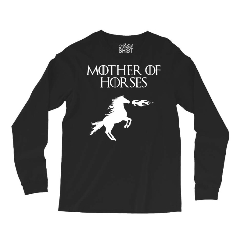 Mother Of Horses (white) Long Sleeve Shirts by sivelslebeckl | Artistshot