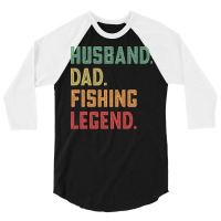 Husband Dad Fishing Legend Fisher 70s 3/4 Sleeve Shirt | Artistshot