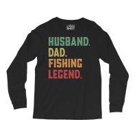 Husband Dad Fishing Legend Fisher 70s Long Sleeve Shirts | Artistshot