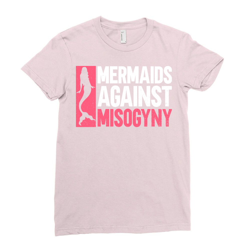 Mermaids Against Misogyny Misogyny Feminist Womens Ladies Fitted T-Shirt by ntvgtontey | Artistshot