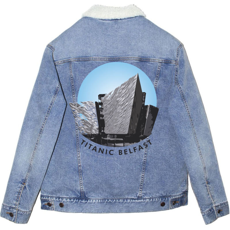 Titanic Belfast Unisex Sherpa-Lined Denim Jacket by taboragriggsu | Artistshot