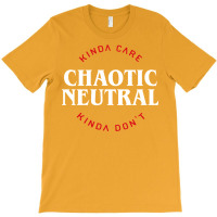 Funny Chaotic Neutral Alignment Kinda Care Kinda D T-shirt | Artistshot