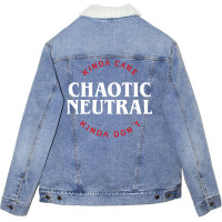 Funny Chaotic Neutral Alignment Kinda Care Kinda D Unisex Sherpa-lined Denim Jacket | Artistshot