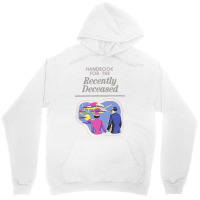 Handbook For The Recently Deceased  (1) Unisex Hoodie | Artistshot