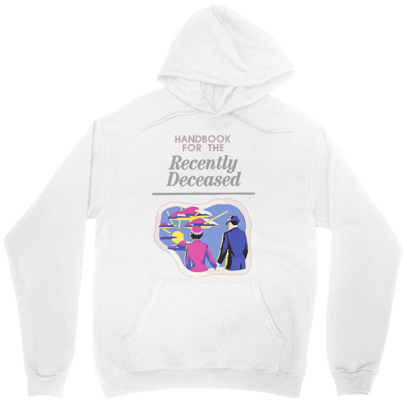 Handbook For The Recently Deceased  (1) Unisex Hoodie | Artistshot