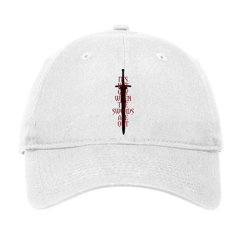 It's Not Gay When The Swords Are Out Adjustable Cap by wifordlacruep | Artistshot