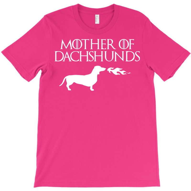 Mother Of Dachshunds (white) T-Shirt by peatcrascow | Artistshot