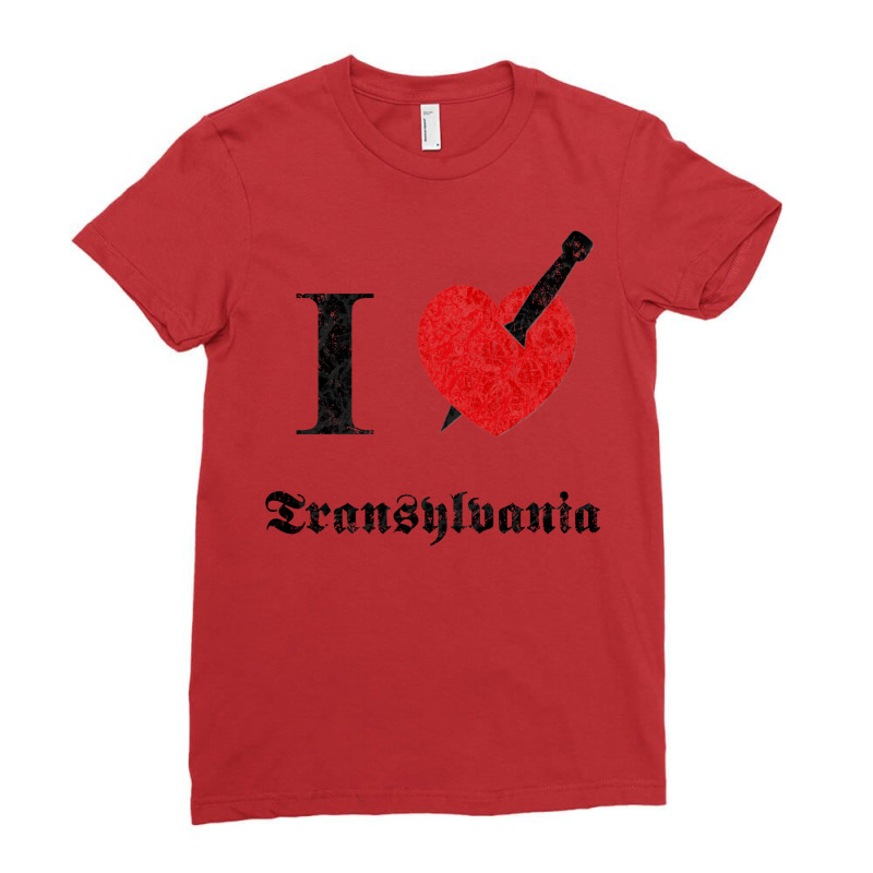 I Love Transylvania (black Eroded Font) Ladies Fitted T-Shirt by easontatgeg | Artistshot