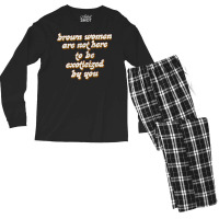 Brown Women Are Not Here To Be Exoticized By You1 Men's Long Sleeve Pajama Set | Artistshot