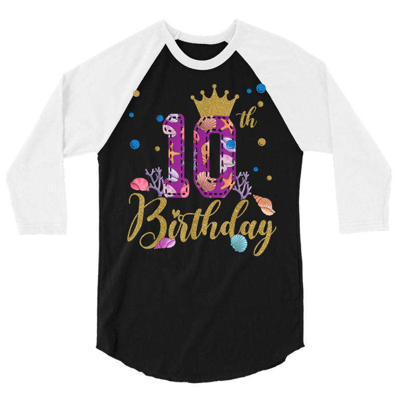 Happy 10th Birthday With Cool Crown And Number 3/4 Sleeve Shirt | Artistshot