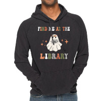 Find Me At The Library Book Lover School Librarian Vintage Hoodie | Artistshot